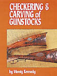 CHECKERING & CARVING OF GUNSTOCKS.